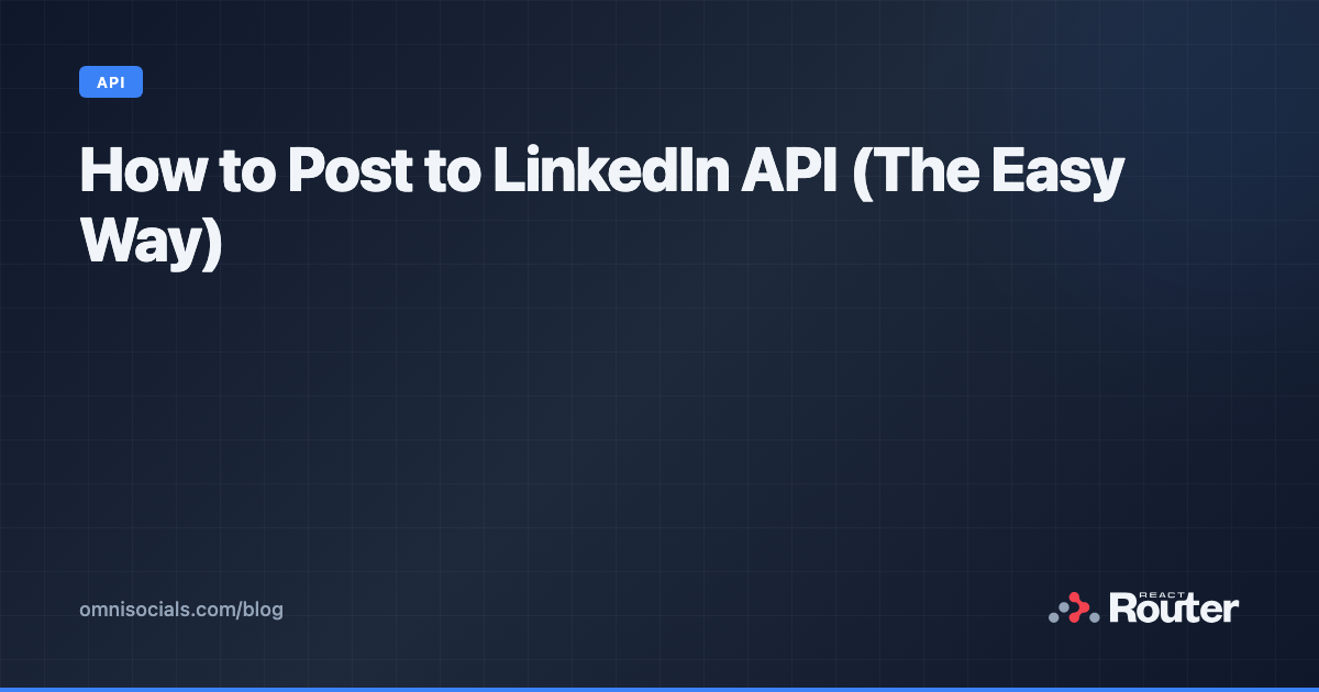 How to Post to LinkedIn API (The Easy Way)