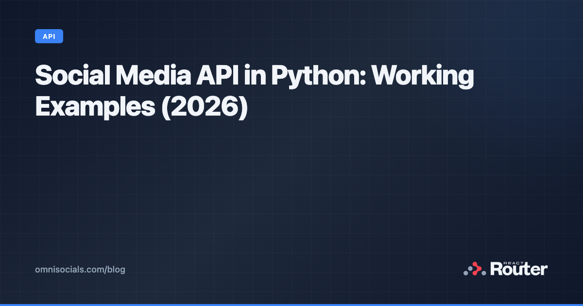 Social Media API in Python: Working Examples (2026)